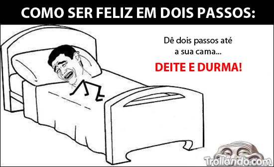 Como Ser Feliz Em Dois Passos Memedroid