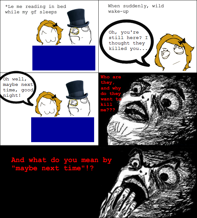 next time... Meme by maddybrave33 ) Memedroid