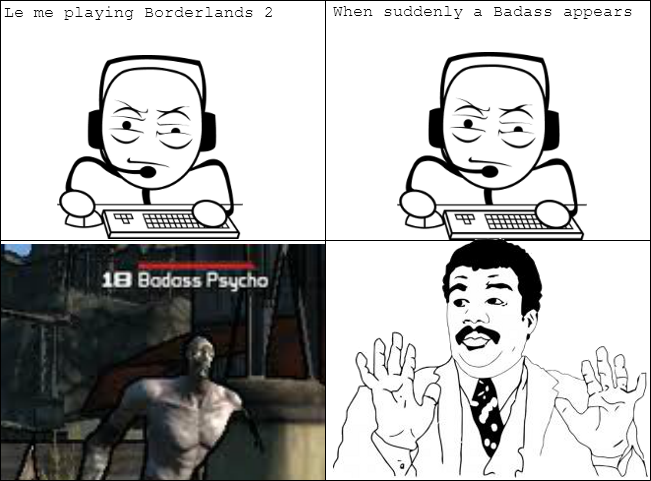 Borderlands 2 Ftw Meme By Avengedsevenfoldftw Memedroid