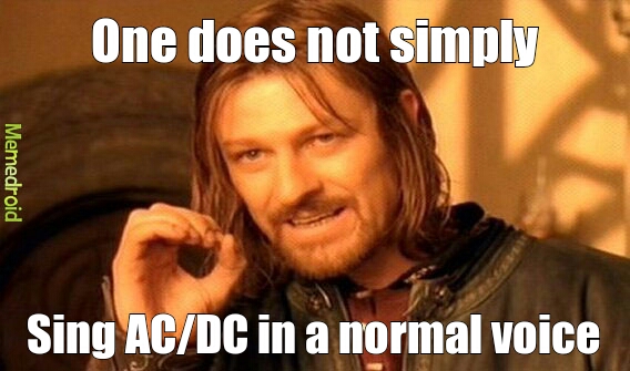 ac/dc - Meme by wjv1189 :) Memedroid