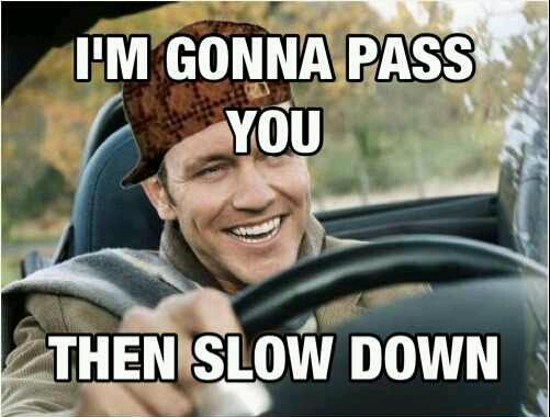 i-m-gonna-pass-you-meme-by-swagga-muffin-memedroid