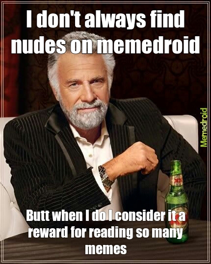 Nudes Meme By Rbgre2 Memedroid