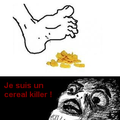  Cereal killer !?