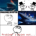 Problem Titanic?