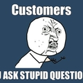 Dumb Customers