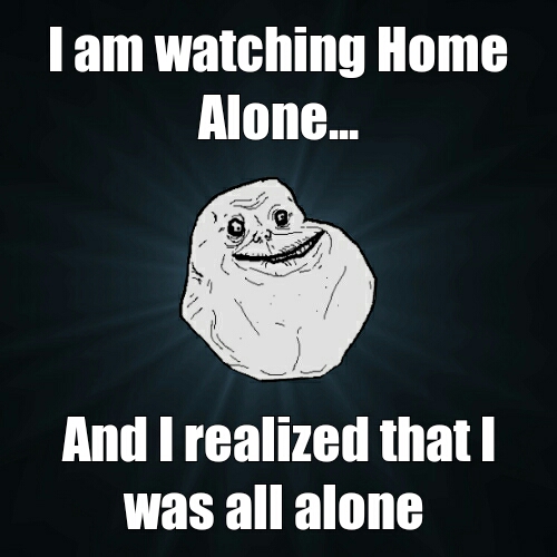 Alone in home - meme