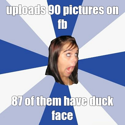 duckface pics - meme