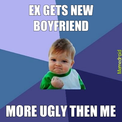 Ugly boyfriend rage - meme