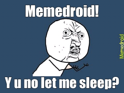 Memedroid ._.