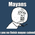 Mayans-____-