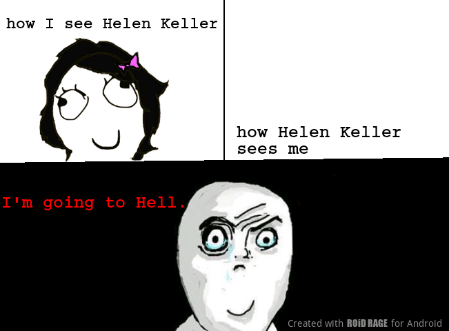 Helen keller - meme