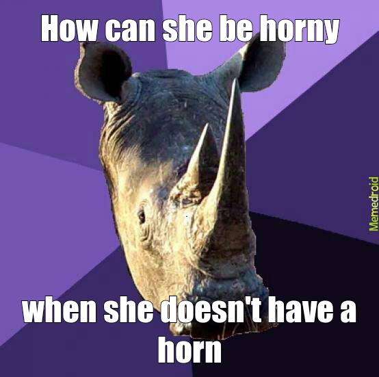 horny? - meme
