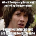 Conspiracy Keanu government