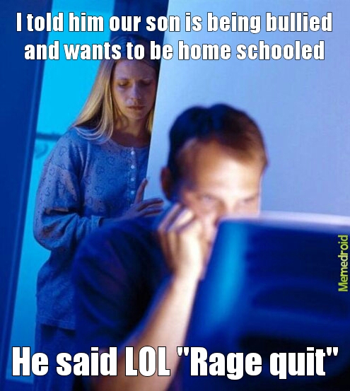 Rage quit - Meme by Jackfrost868 :) Memedroid