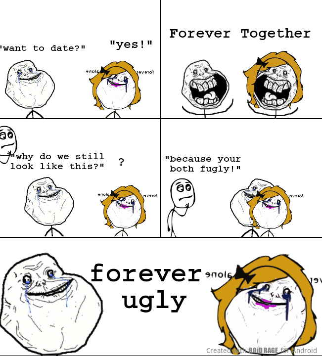forever ugly - meme