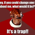 trap!