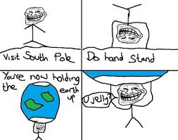 Troll Physics South Pole - meme