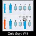 only guys will understand