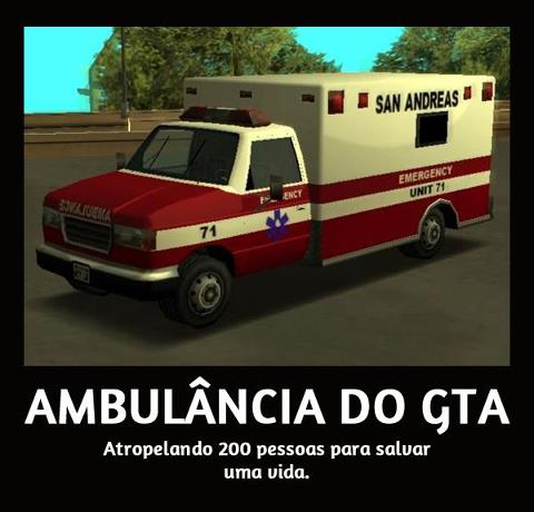 AmbulÃ¢ncia GTA - meme