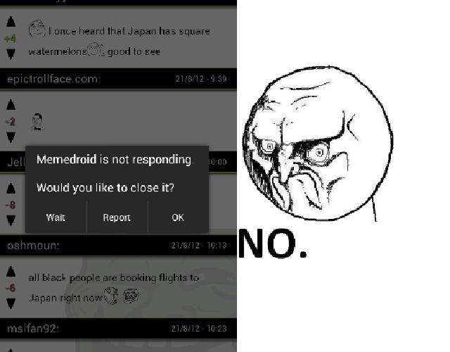 memedroid doesnt always crash.  but when it does, i have the most clever comment ever.