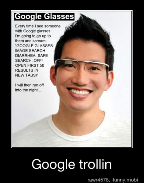 Google glasses - meme