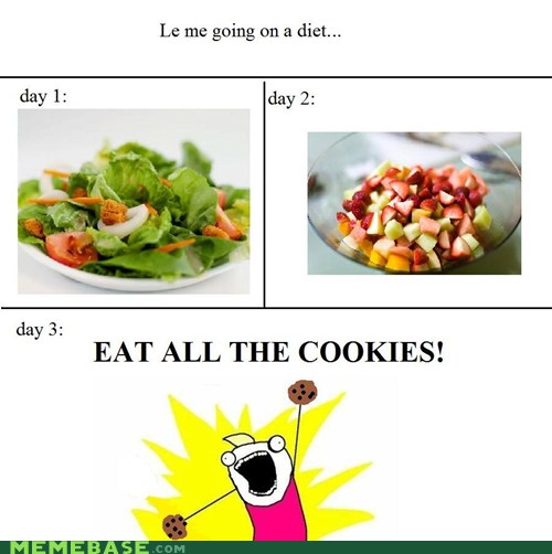 screw diets - meme