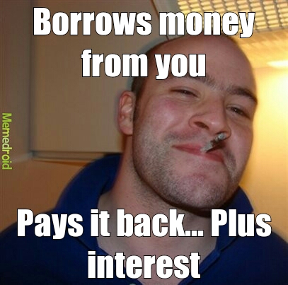 Borrow money - meme
