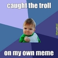 caught the troll