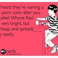 Whore red
