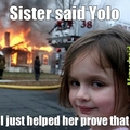Sister Yolo