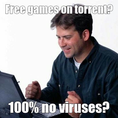 Dont trust the torrent - meme