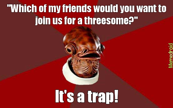 Upload a trap - meme