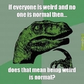 weird=normal?