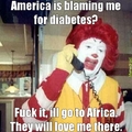 Diabetes lol.