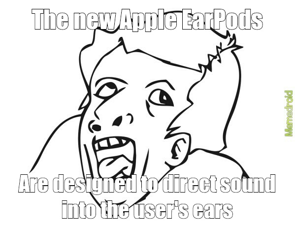 Apple EarPods = genius - meme
