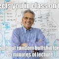 Im sitting in class making this meme...