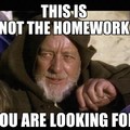 Telling the teacher about homework in Jedi-Style!