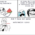 watermelon fear