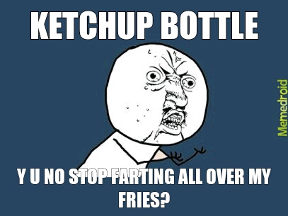 ketchup bottle - meme
