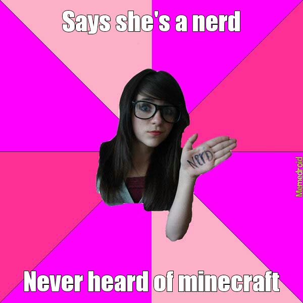 never played minecraft - meme