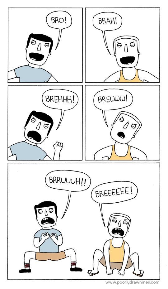 The bro language. - meme