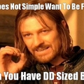 one does not simple