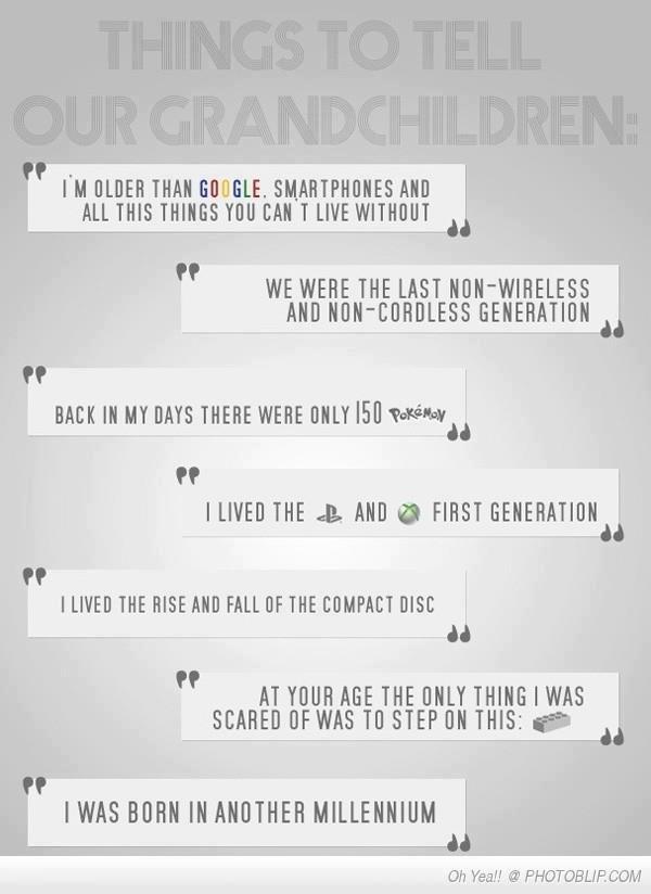 things to tell to our grandchildrens - meme