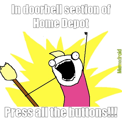 home depot doorbell - meme
