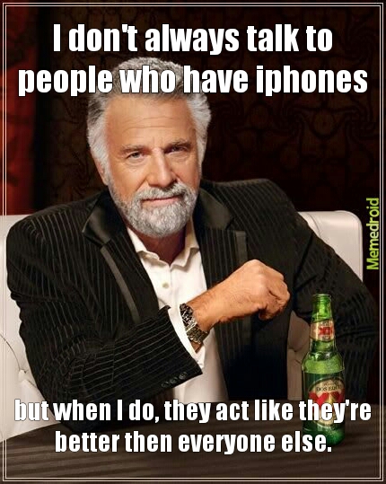 my point of view on people who have iphones and or owns a mac - meme