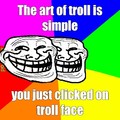 you are trolled