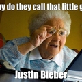 Grandma on Justin Bieber