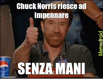 Chuck....senza mani - meme