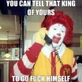 Ronald ain't happy