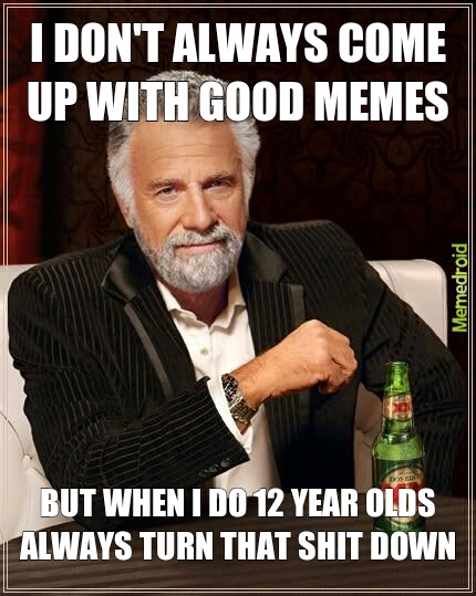 12 year olds - meme